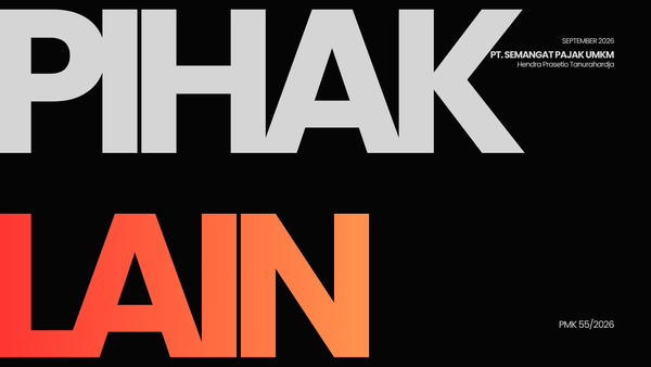 PIHAK LAIN PMK 55/2026