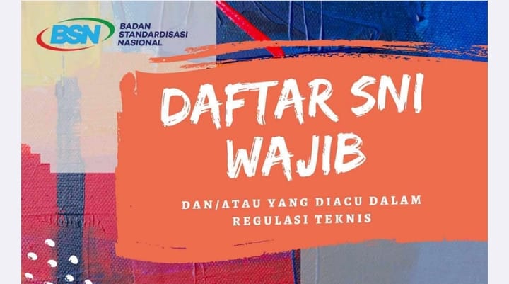 Daftar wajib SNI per maret 2025