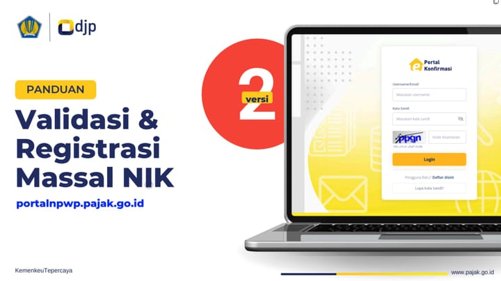 Panduan Layanan Baru Validasi & Registrasi Massal NIK melalui Portal NPWP versi 2.1